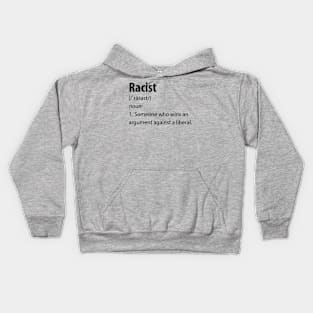 Racist definition - Trump Republican Kids Hoodie